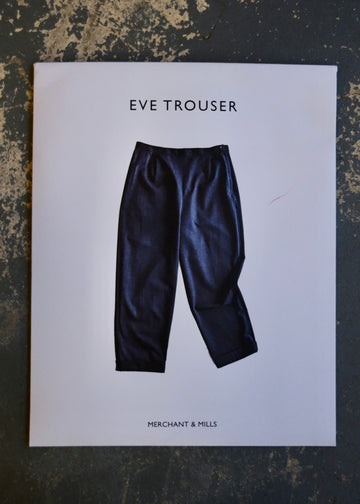 EVE TROUSER - Merchant and Mills Pattern